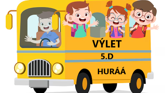 Výlet  5.D